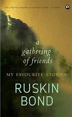 A Gathering of Friends : My Favourite Stories