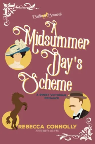 A Midsummer Day's Scheme: A Saddles & Scoundrels Novella