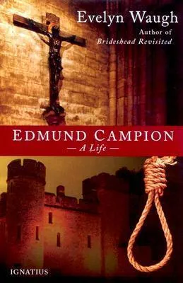 Edmund Campion: A Life
