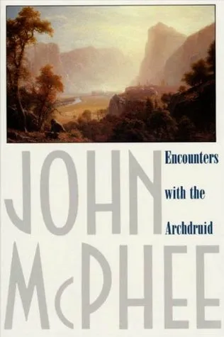 Encounters with the Archdruid
