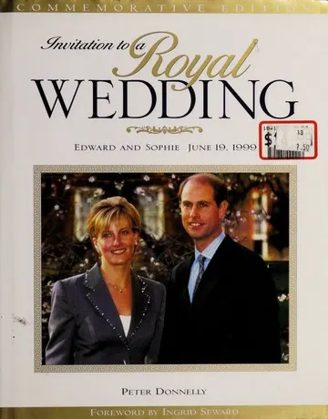 Invitation to a Royal Wedding: Edward and Sophie, June 19, 1999