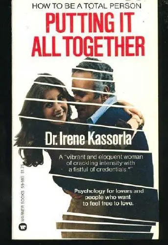 Putting It All Together: How to be a Total Person