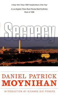 Secrecy: The American Experience