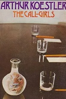 The Call-Girls: A Tragi-Comedy with Prologue and Epilogue