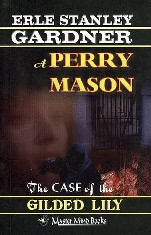 The Case of the Gilded Lily