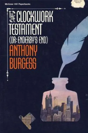 The Clockwork Testament, Or, Enderby's End
