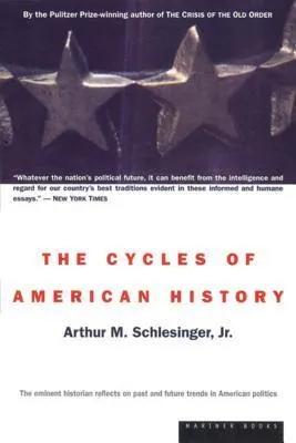 The Cycles Of American History