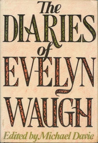 The Diaries of Evelyn Waugh