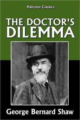 The Doctor's Dilemma