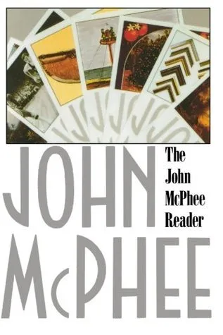 The John McPhee Reader