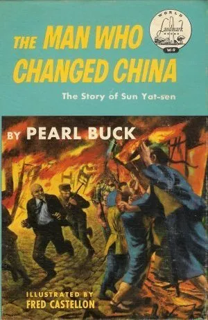 The Man Who Changed China: The Story of Sun Yat-sen