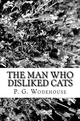The Man Who Disliked Cats