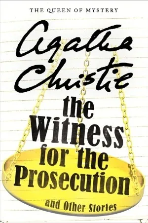 The Witness for the Prosecution and Other Stories