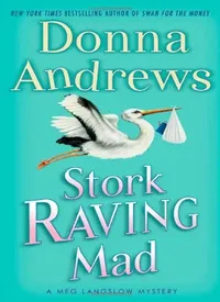 Stork Raving Mad