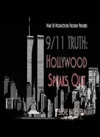 9/11 Truth: Hollywood Speaks Up (English) (2011)