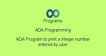 ADA Program to print a integer number entered by user