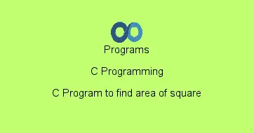 C Program to find area of square