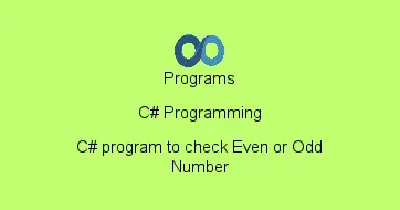 C# program to check Even or Odd Number