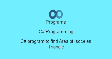 C# program to find Area of Isoceles Triangle
