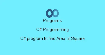 C# program to find Area of Square