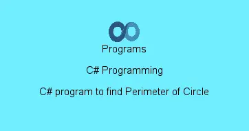 C# program to find Perimeter of Circle
