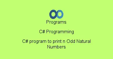 C# program to print n Odd Natural Numbers