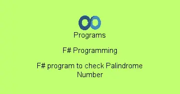F# program to check Palindrome Number