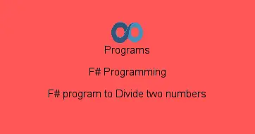 F# program to Divide two numbers