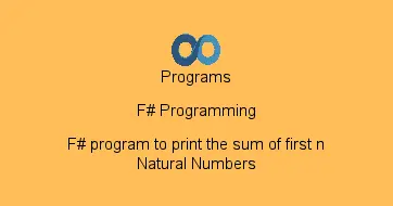 F# program to print the sum of first n Natural Numbers