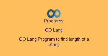 GO Lang Program to find length of a String