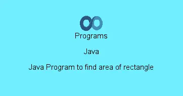 Java Program to find area of rectangle
