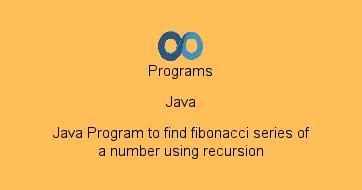 Java Program to find fibonacci series of a number using recursion