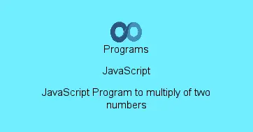 JavaScript Program to multiply of two numbers