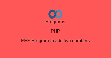 PHP Program to add two numbers