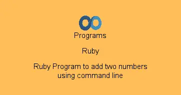 Ruby Program to add two numbers using command line