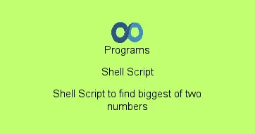 Shell Script to find biggest of two numbers