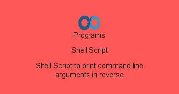 Shell Script to print command line arguments in reverse