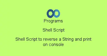Shell Script to reverse a String and print on console