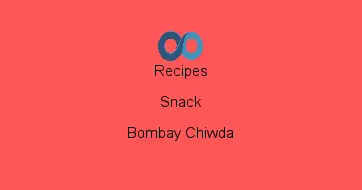Bombay Chiwda