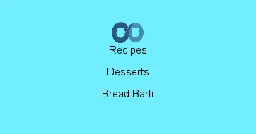 Bread Barfi