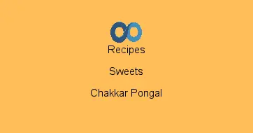 Chakkar Pongal