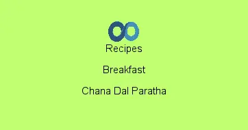 Chana Dal Paratha