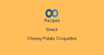 Cheesy Potato Croquettes