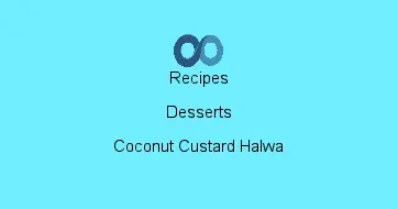 Coconut Custard Halwa