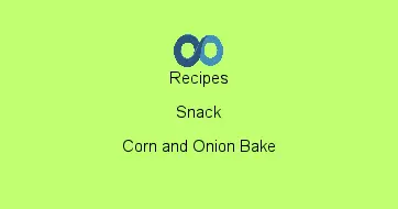 Corn and Onion Bake