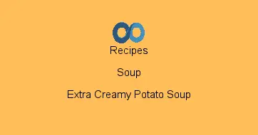 Extra Creamy Potato Soup