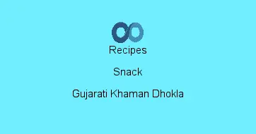 Gujarati Khaman Dhokla