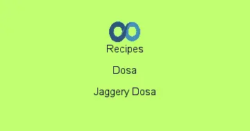 Jaggery Dosa