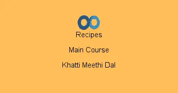 Khatti Meethi Dal