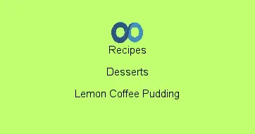 Lemon Coffee Pudding